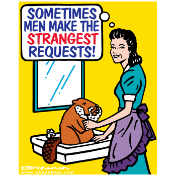 sometimes men make the strangest requests