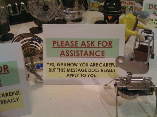 PLEASE ASK FOR ASSISTANCE
