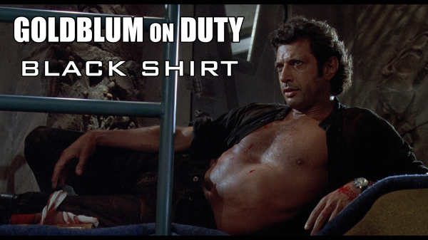 Goldblum on Duty: Black Shirt